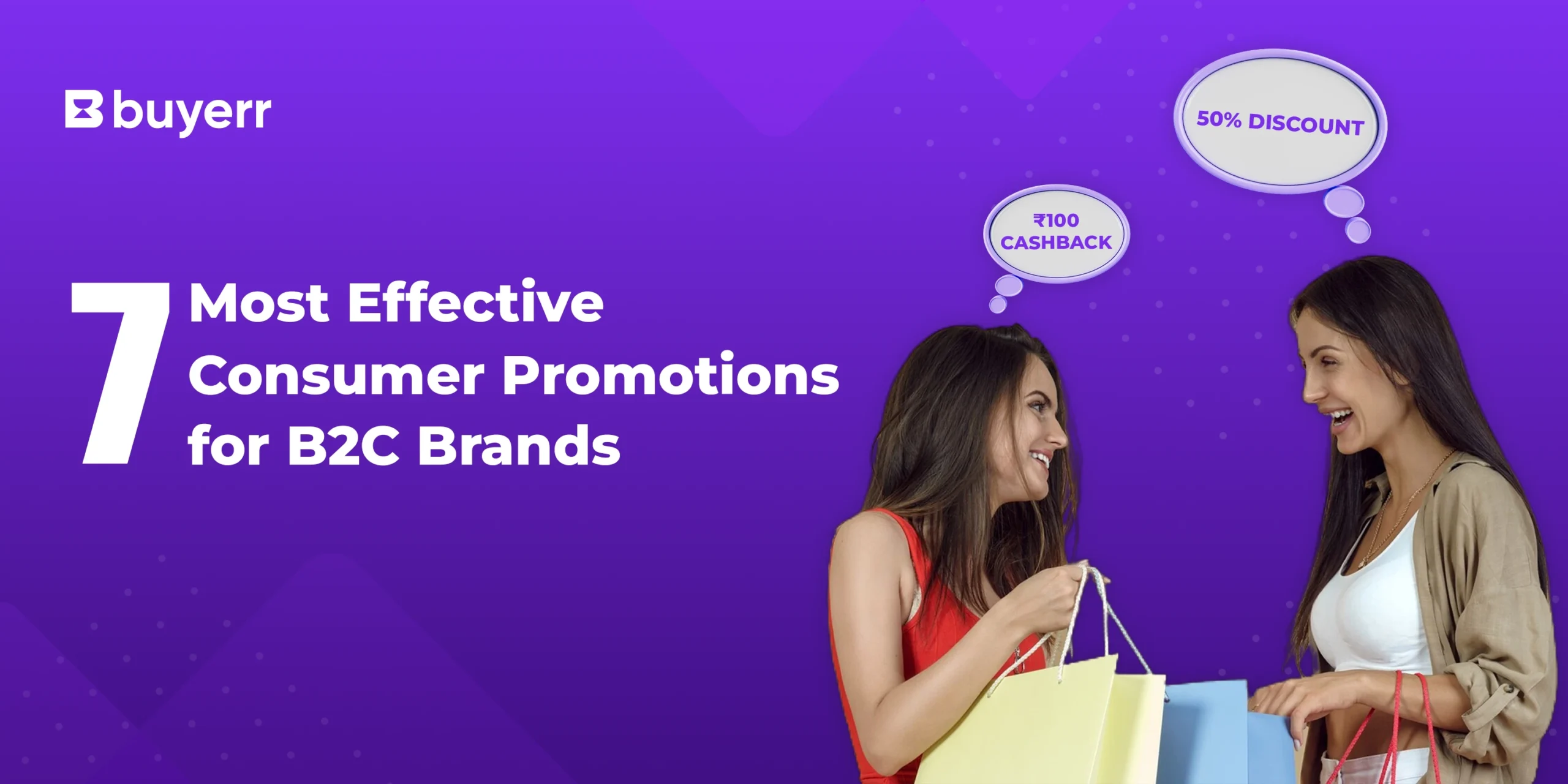 The 7 Most Effective Consumer Promotions for B2C Brands – Buyerr The 7 Most Effective Consumer Promotions for B2C Brands - Buyerr