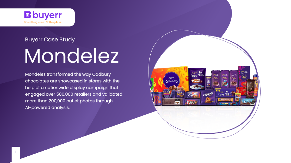 Buyerr helps Mondelez digitize retail execution and improve brand visibility across FMCG outlets.