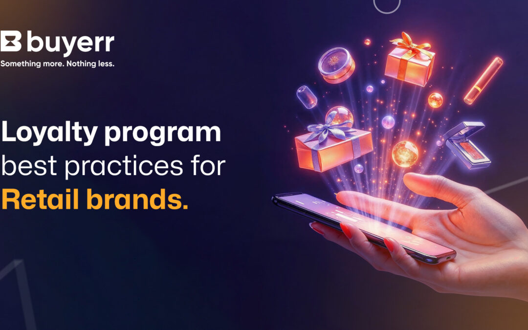 Loyalty Program Best Practices for Retail Brands
