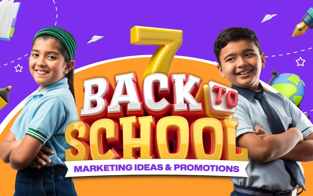 7 Back-to-School Marketing Ideas and Promotions